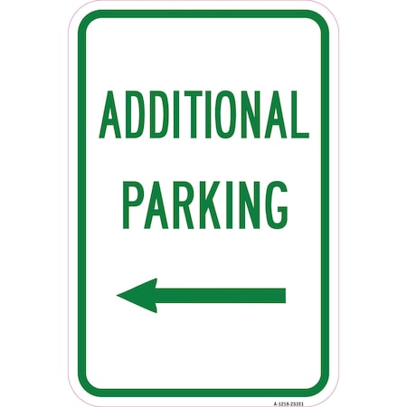 Signmission Additional Parking With Left Arrow, Heavy-Gauge Aluminum, 12" x 18", A-1218-25311 A-1218-25311